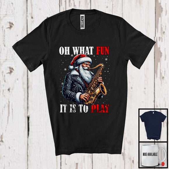 MacnyStore - What Fun To Play; Joyful Christmas Moon Santa Saxophone Player; X-mas Musical Instruments T-Shirt