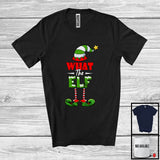 MacnyStore - What The Elf; Sarcastic Christmas Elf Costume Shoes Hat; Matching Family Friends Group T-Shirt