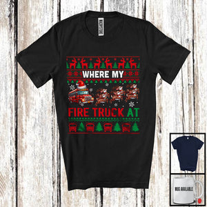 MacnyStore - Where My Fire Truck At; Humorous Christmas Sweater Santa Reindeer Fire Truck Driver; X-mas T-Shirt