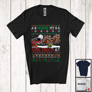 MacnyStore - Where My Fire Truck At; Sarcastic Christmas Sweater Santa Reindeer Fire Truck; Snow Family T-Shirt