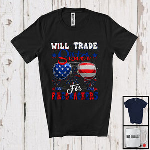 MacnyStore - Will Trade Sister For Firecrackers, Cheerful 4th Of July American Flag Sunglasses, Patriotic Family T-Shirt