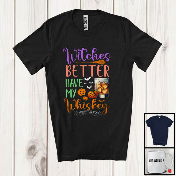 MacnyStore - Witches Better Have My Whiskey, Sarcastic Halloween Trick Or Treat Pumpkin, Drinking Drunker T-Shirt