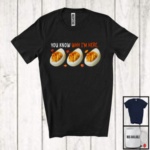 MacnyStore - You Know Why I'm Here; Wonderful Thanksgiving Three Deviled Eggs; Family Dinner Group T-Shirt