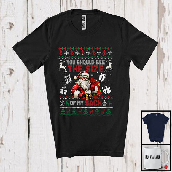 MacnyStore - You Should See The Size Of My Sack; Sarcastic Christmas Santa Adult Sweater; Couple Family T-Shirt