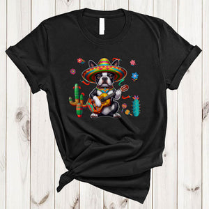 MacnyStore - Sombrero Boston Terrier Dog Playing Guitar, Adorable Cinco De Mayo Mexican Pride, Family T-Shirt