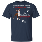 A Woman Cannot Survive On Self-Social Distancing Alone She Also Needs Her Boston Terrier Funny Boston Terrier Lover Gifts T-Shirt - Macnystore