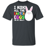 I Hide All The Easter Eggs Bunny Eggs Hunting Matching Shirt For Kids Men Women Christian Gifts T-Shirt - Macnystore