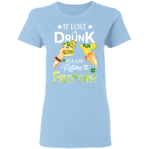 If Lost Or Drunk Please Return To Freakin Wife Ladies T-Shirt - Macnystore