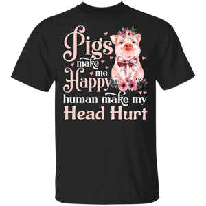 Pigs Make Me Happy Humans Make My Head Hurt Cute Floral Pig Matching Pig Lover Gifts T-Shirt - Macnystore