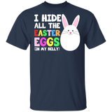 I Hide All The Easter Eggs Bunny Eggs Hunting Matching Shirt For Kids Men Women Christian Gifts T-Shirt - Macnystore