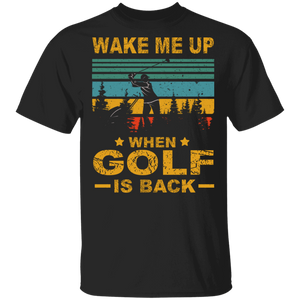 Vintage Square Wake Me Up When Golf Is Back Funny Golf Shirt Matching Golf Player Lover Gifts T-Shirt - Macnystore