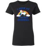 I Suck At Fantasy Baseball Funny Magical Unicorn Ladies T-Shirt - Macnystore