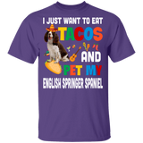 I Just Want To Eat Tacos And Pet My English Springer Spaniel Mexican Gifts Youth T-Shirt - Macnystore