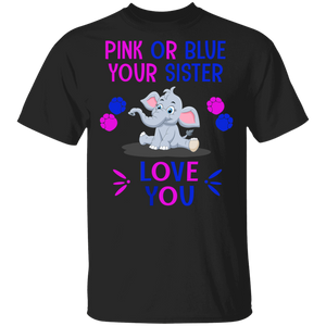 Keeper Of The Gender Pink or Blue Sister Loves You Elephant T-Shirt - Macnystore