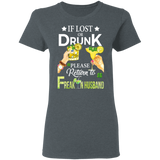 If Lost Or Drunk Please Return To Freakin Husband Ladies T-Shirt - Macnystore