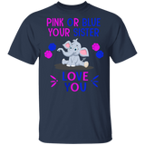 Keeper Of The Gender Pink or Blue Sister Loves You Elephant T-Shirt - Macnystore