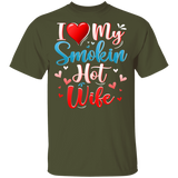 I Love My Smokin Hot Wife Cute Valentine Couple T-Shirt - Macnystore