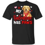 My Valentine Has Paws Golden Retriever Couple Wife Husband Fiance Fiancee Boyfriend Girlfriend Valentine T-Shirt - Macnystore