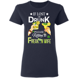 If Lost Or Drunk Please Return To Freakin Wife Ladies T-Shirt - Macnystore