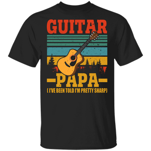 Guitar Lover Shirt Vintage Retro Guitar Papa I've Been Told I'm Pretty Sharp Cool Guitarist Guitar Lover Gifts T-Shirt - Macnystore