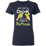 If Lost Or Drunk Please Return To Freakin Husband Ladies T-Shirt - Macnystore