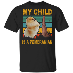 Vintage My Child Is A Pomeranian Cute Pomeranian High Five Father's Day Shirt T-Shirt - Macnystore