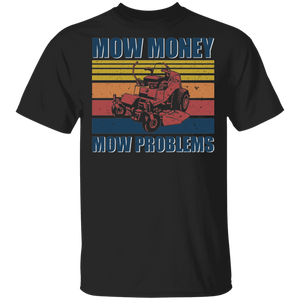 Vintage Retro Mow Money Mow Problems Funny Mow Grass Gardener Farmer Gifts T-Shirt - Macnystore