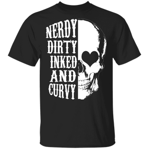 Nerdy Dirty Inked And Curvy Cute Half A Skull Shirt Matching Men Women Gifts T-Shirt - Macnystore