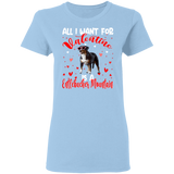 All I Want For Valentine Is A Entlebucher Mountain Dog Matching Shirts For Couples Boys Girl Women Personalized Valentine Ladies T-Shirt - Macnystore