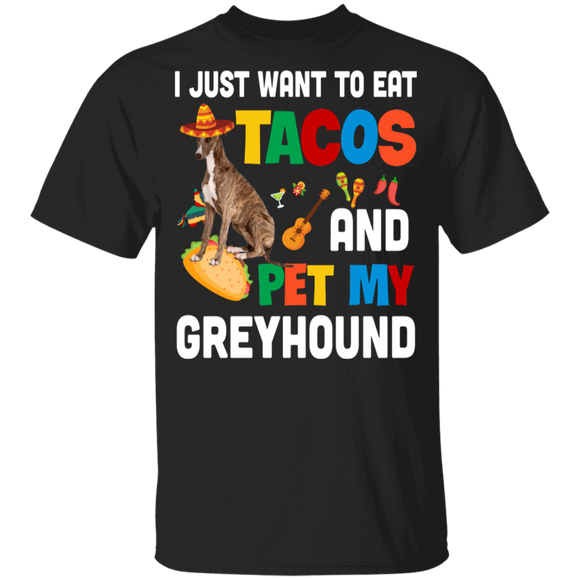 I Just Want To Eat Tacos And Pet My Greyhound Mexican Gifts Youth T-Shirt - Macnystore