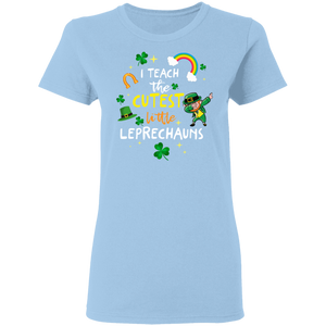 I Teach The Cutest Little Leprechaun Teacher St Patricks Day Ladies T-Shirt - Macnystore