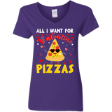 All I Want For Valentine Pizzas Ladies V-Neck T-Shirt - Macnystore