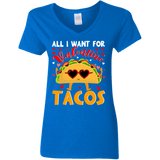 All I Want For Valentine Tacos Ladies V-Neck T-Shirt - Macnystore