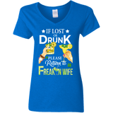 If Lost Or Drunk Please Return To Freakin Wife Ladies V-Neck T-Shirt - Macnystore