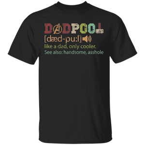 Vintage Dadpool Definition Like A Dad Only Cooler Matching Father's Day Gifts T-Shirt - Macnystore