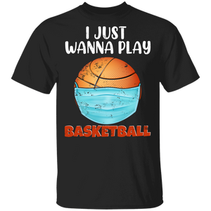 Basketball Lover Shirt I Just Wanna Play Basketball Funny Basketball Face Covering Social Distancing Gifts T-Shirt - Macnystore