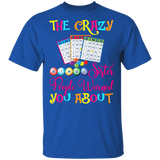 The Crazy Bingo Sister People Warned You About Funny Bingo Shirt Matching Bingo Lover Player Gamer Women Mother's Day Gifts T-Shirt - Macnystore