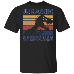 Vintage Retro Jurassic Running Team Hold On To Your Butts Funny T-Rex Skeleton Gifts T-Shirt - Macnystore