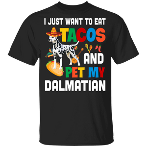 I Just Want To Eat Tacos And Pet My Dalmatian Mexican Gifts Youth T-Shirt - Macnystore