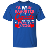 My Daughter Cupids Will Steal Your Hearts Family Husband Wife Fiance Fiancee Boyfriend Girlfriend Mom Dad Valentine T-Shirt - Macnystore