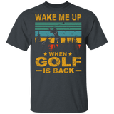 Vintage Square Wake Me Up When Golf Is Back Funny Golf Shirt Matching Golf Player Lover Gifts T-Shirt - Macnystore