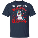 All I Want For Valentine Is A Uicorn T-Shirt - Macnystore