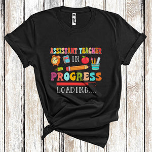 MacnyStore - Assistant Teacher In Progress Loading Cool Graduation Matching Future Job Careers Team T-Shirt