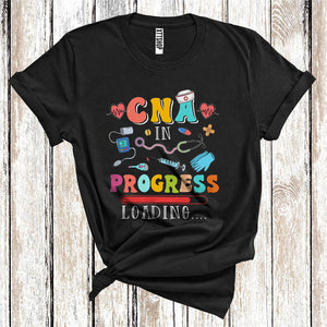 MacnyStore - CNA In Progress Loading Cool Graduation Matching Future Job Careers Nurse Team T-Shirt