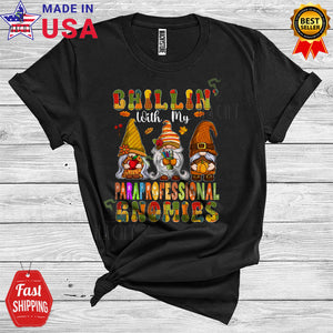 MacnyStore - Chillin With My Paraprofessional Gnomies Cute Three Gnomes Thanksgiving Careers Group T-Shirt