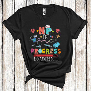 MacnyStore - NP In Progress Loading Cool Graduation Matching Future Job Careers Nurse Team T-Shirt