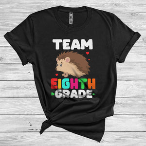 MacnyStore - Team Eighth Grade Hedgehog Cute Wild Animal Lover Kid Student School Lover T-Shirt