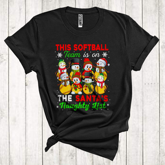 MacnyStore - This Softball Team Is On The Santa's Naughty List Funny Christmas Snowman Matching Group T-Shirt