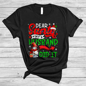 MacnyStore - Dear Santa My Husband Did It, Joyful Christmas Lights Santa Snowman, X-mas Couple Family Group T-Shirt