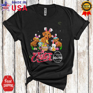 MacnyStore - Easter Squad Funny Happy Easter Day Three Bunny Dachshund Dogs Easter Egg Hunt Group T-Shirt